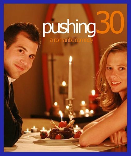 Pushing Thirty (2009)