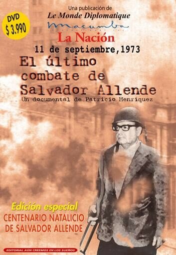 11 de septiembre de 1973. El último combate de Salvador Allende (1998)